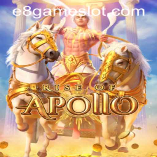 Rise of Apollo: Unveiling the Thrilling World of E8 Game